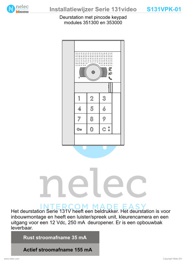 Installatiewijzer schema intercom S131VPK-01 S131VPK-01 deurstation BTicino Installatiewijzer BTicino intercom Serie 131V deurstation pincode keypad
