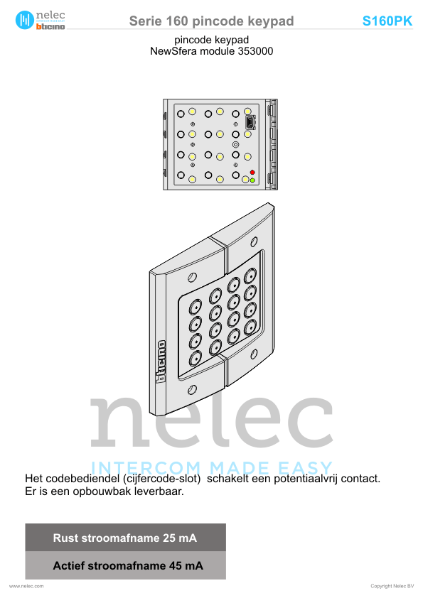 Installatiewijzer schema intercom S160PK S160PK BTicino Installatiewijzer BTicino intercom Serie 160 pincode keypad