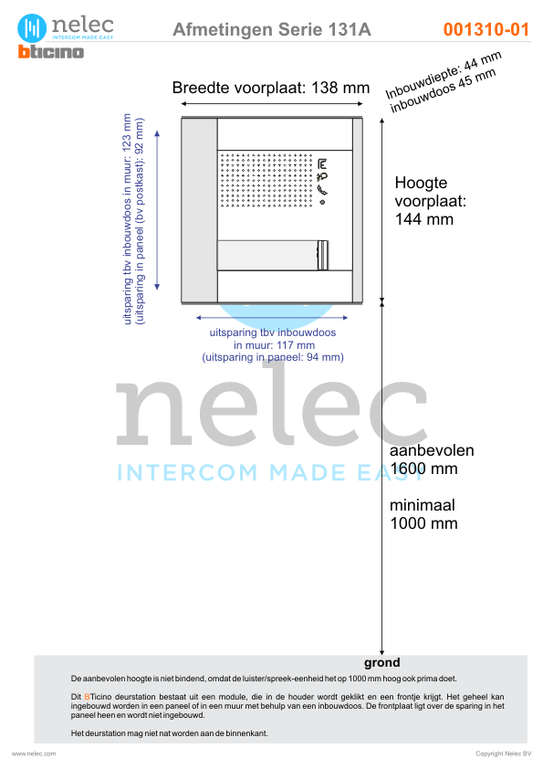 Afmetingen BTIcino intercom Serie 131A deurstation met 1 BTicino beldrukker Afmetingen van BTIcino Serie 131A deurstation met 1 BTicino beldrukker