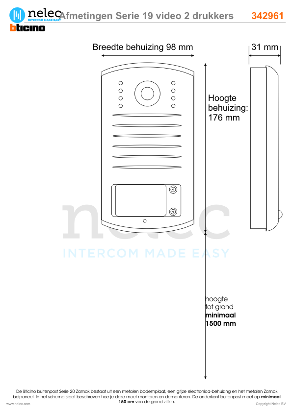 Afmetingen van BTIcino Serie 19V 2 drukkers deurstation