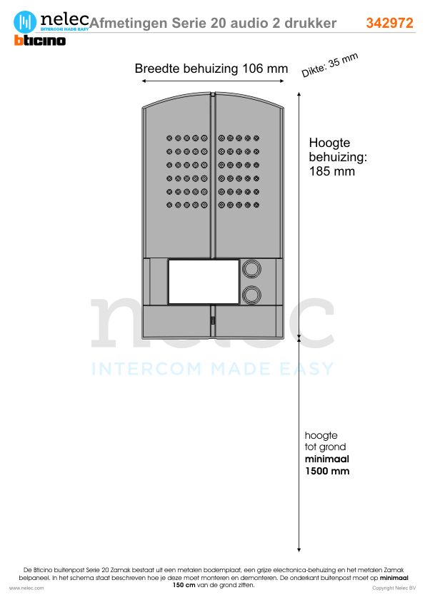 Afmetingen van BTIcino Serie 20A 2 drukkers deurstation