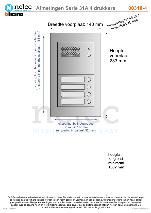 Afmetingen BTIcino intercom Serie 31A deurstation met 4 BTicino beldrukkers Afmetingen van BTIcino Serie 31A deurstation met 4 BTicino beldrukkers