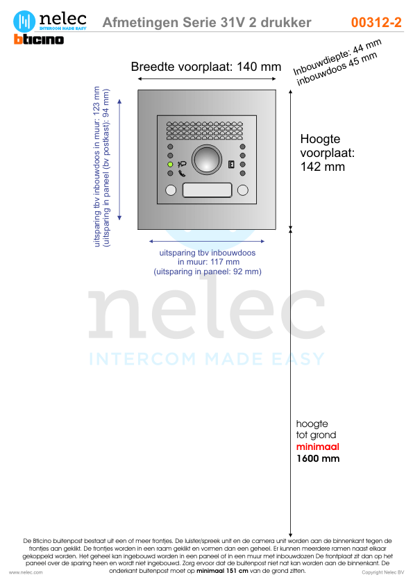 Afmetingen van BTIcino Serie 31V deurstation met 2 BTicino beldrukkers