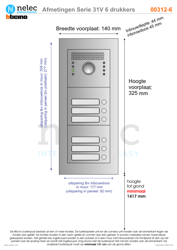 Afmetingen van BTIcino Serie 31V deurstation met 6 BTicino beldrukkers