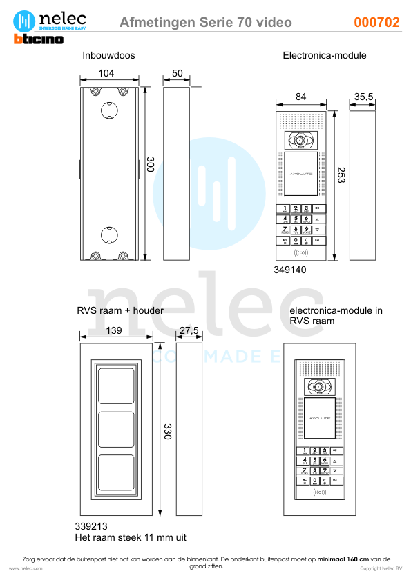 Afmetingen BTIcino intercom Serie 70V deurstation Afmetingen van BTIcino Serie 70V deurstation